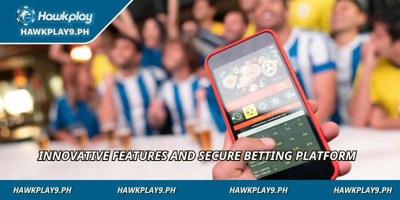 Innovative features and secure betting platform