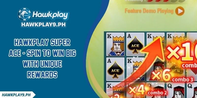 HAWKPLAY Super Ace - Spin To Win Big With Unique Rewards