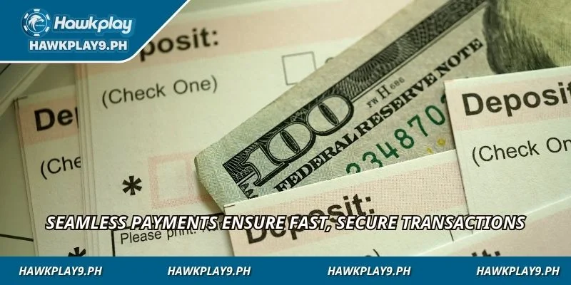 Seamless payments ensure fast, secure transactions