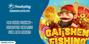 HAWKPLAY Cai Shen fishing - Discover Endless Fun And Riches