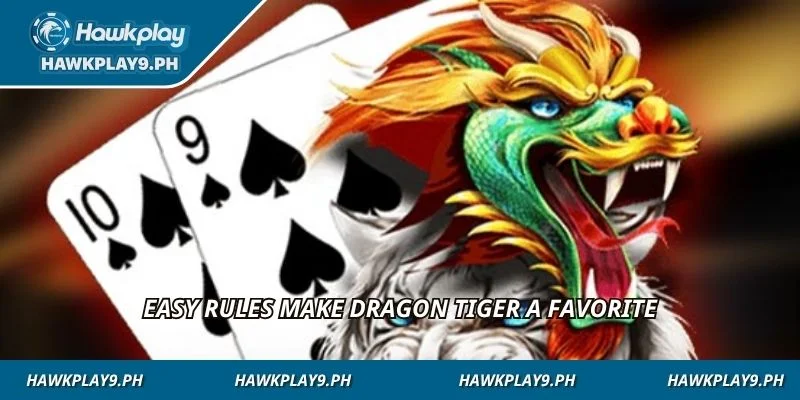 Easy rules make Dragon Tiger a favorite