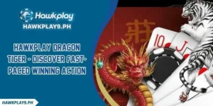 HAWKPLAY Dragon Tiger - Discover Fast-Paced Winning Action