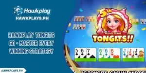 HAWKPLAY Tongits Go - Master Every Winning Strategy