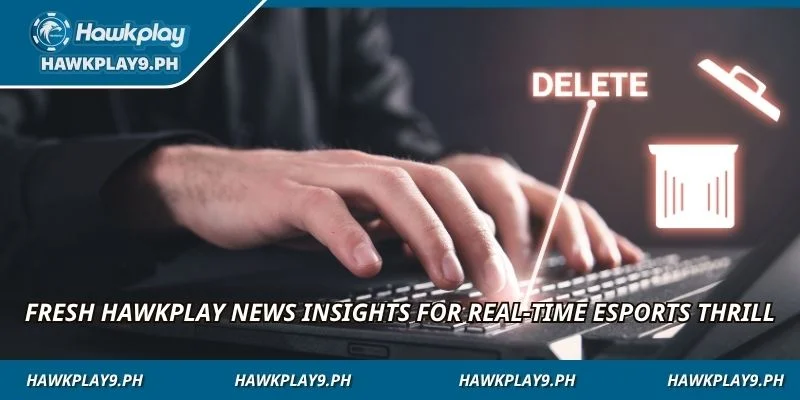 Fresh HAWKPLAY News insights for real-time esports thrill