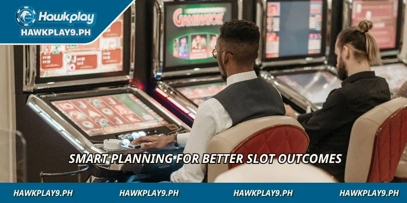 Smart planning for better slot outcomes