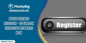 Invite Friends Register - To Unlock Exclusive Rewards Now