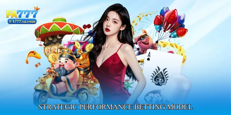 Strategic Performance Betting Model