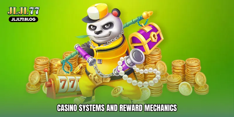 Casino Systems and Reward Mechanics