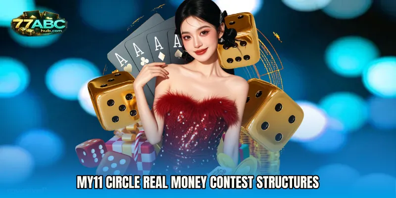 My11 Circle real money contest structures