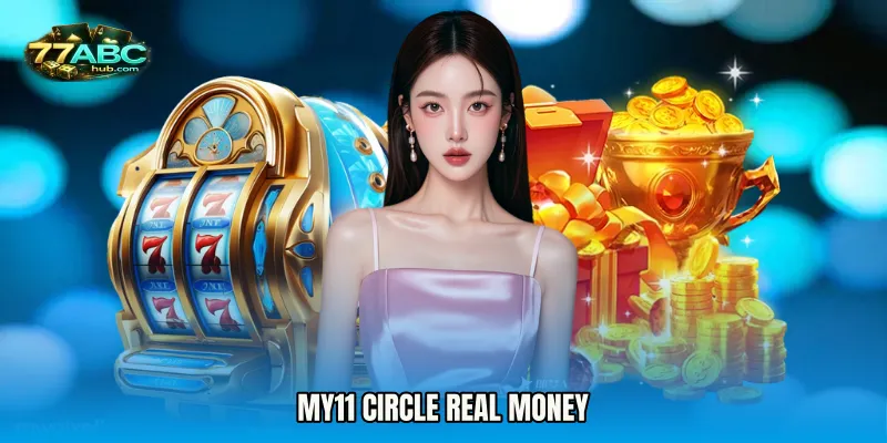 My11 Circle real money